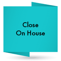 “Close On House” on a teal folded-paper graphic.