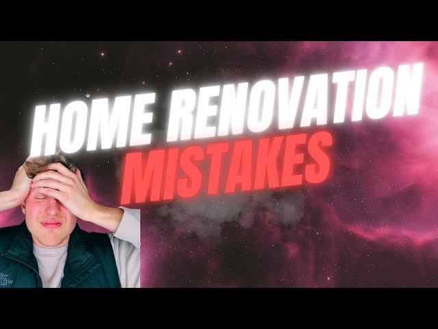 Watch This Video Before Renovating Your House!