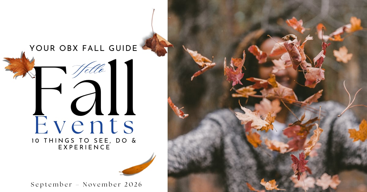 What’s Happening on the Outer Banks This Fall? Things to See, Do & Experience
