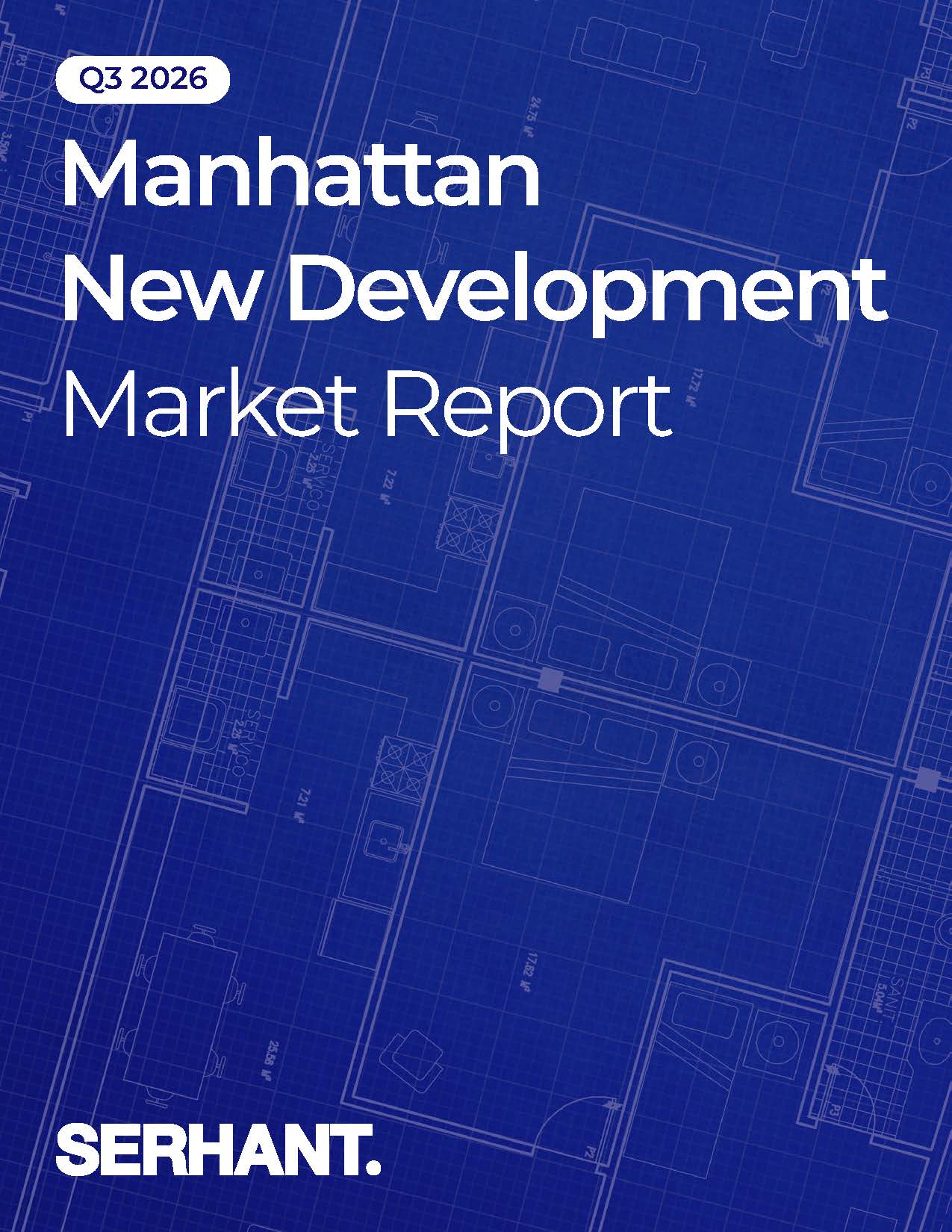 2026 Q3 Manhattan New Development Market Report