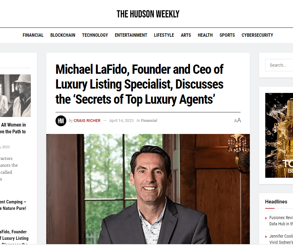 Michael LaFido, Founder and Ceo of Luxury Listing Specialist, Discusses the ‘Secrets of Top Luxury Agents’