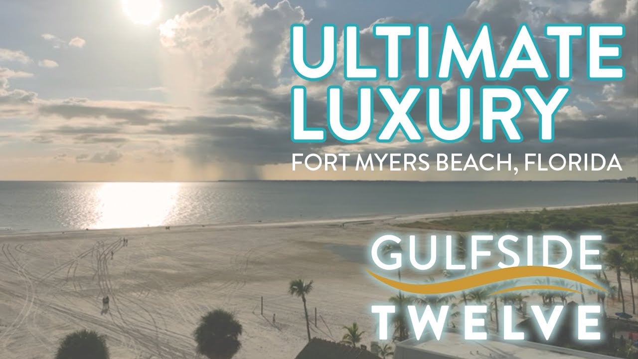 ULTIMATE LUXURY on Fort Myers Beach - Gulfside Twelve