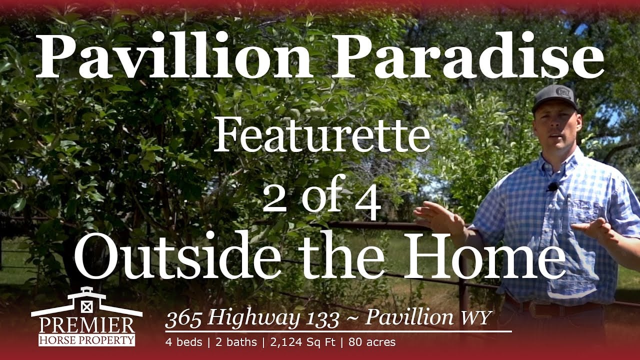Outside the Home - Pavillion Paradise, Pavillion, WY