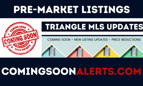 Pre-market listings and Triangle MLS updates at ComingSoonAlerts.com.