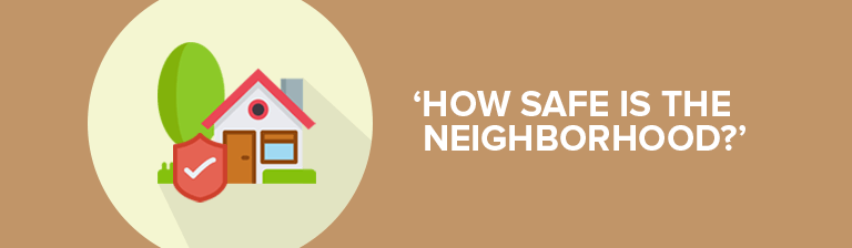 How safe is the neighborhood?