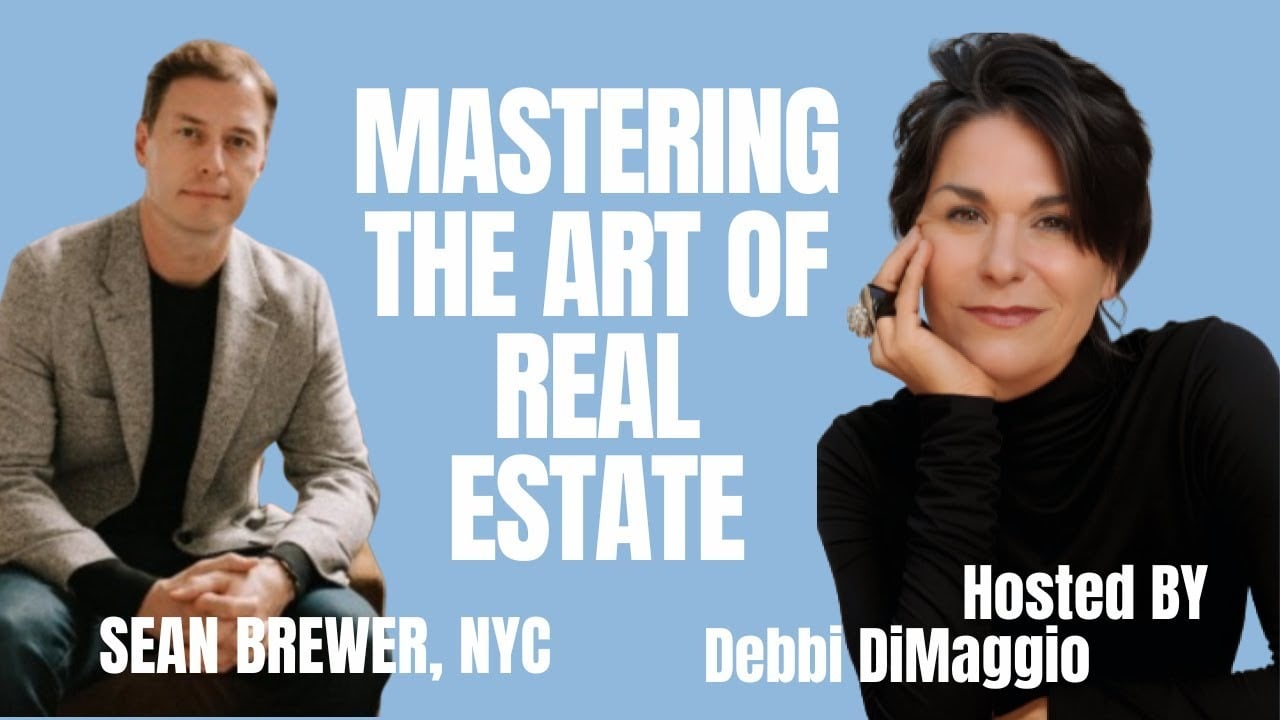 Mastering NYC Real Estate with Sean Brewer | Insights on Luxury, Marketing & Growth