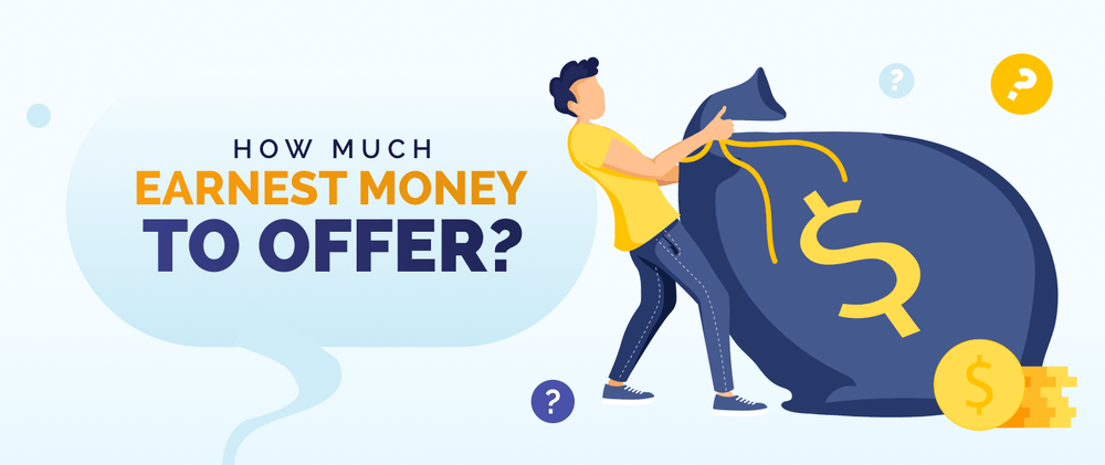 How much earnest money to offer? Illustration of a person handling a large money bag.