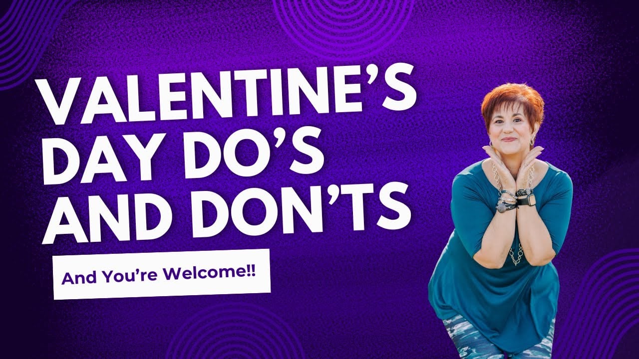 Valentine's Day, Now What Do I Do?