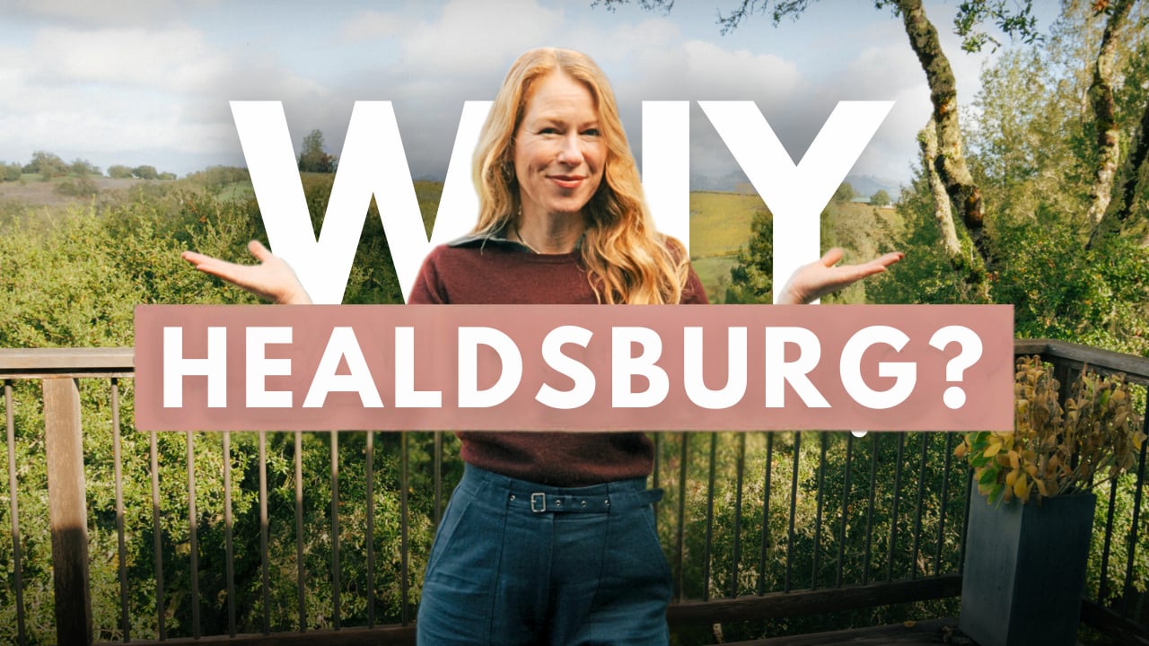 Why Healdsburg