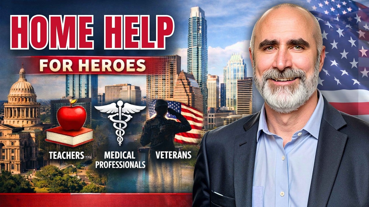 How Teachers, Doctors & Veterans Can Buy in Austin with $0 Down