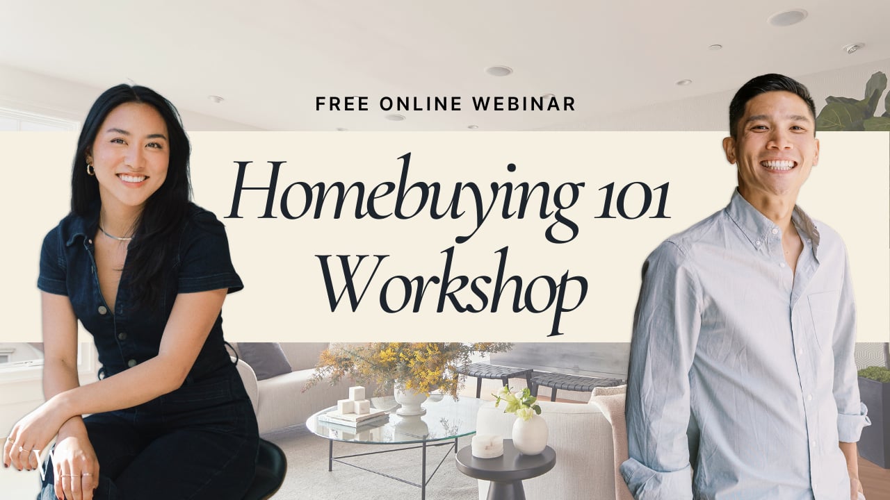 Homebuying 101 Workshop | Presented by Phoebe Syn, Cliff Tsang, and Stephen Barber