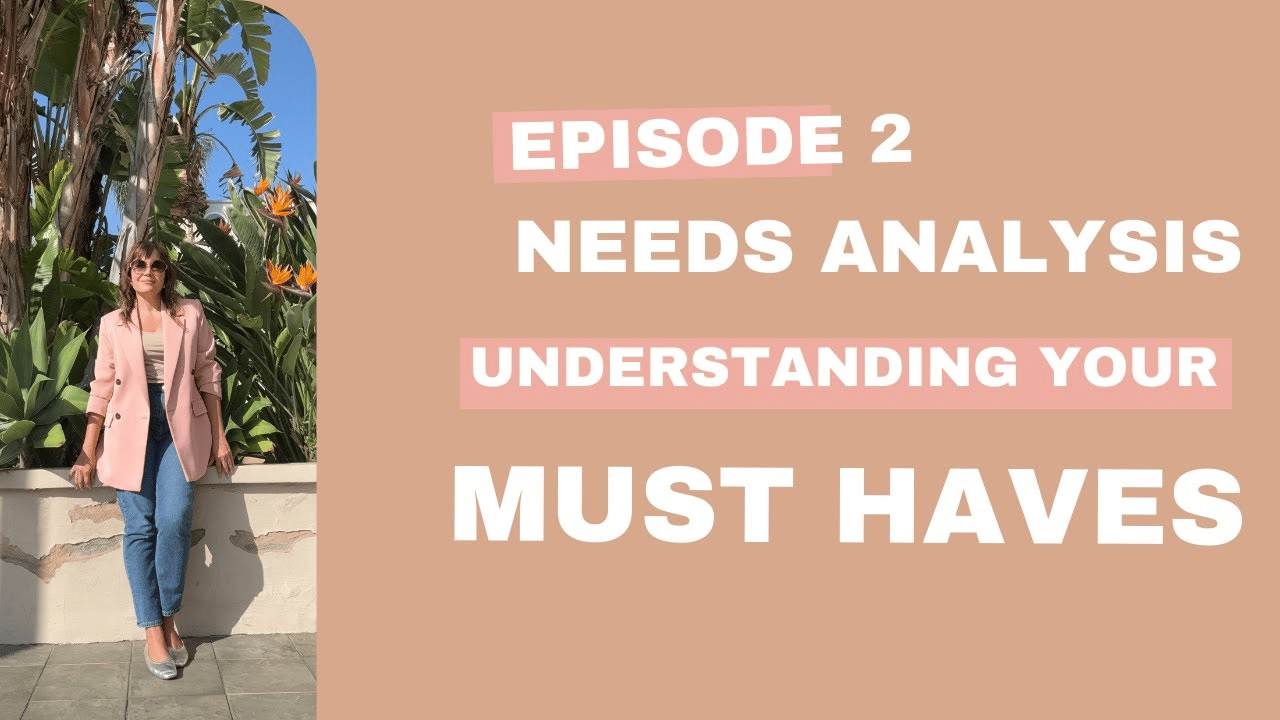 Episode 2: Understanding Your Home Buying Needs