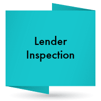 Lender Inspection