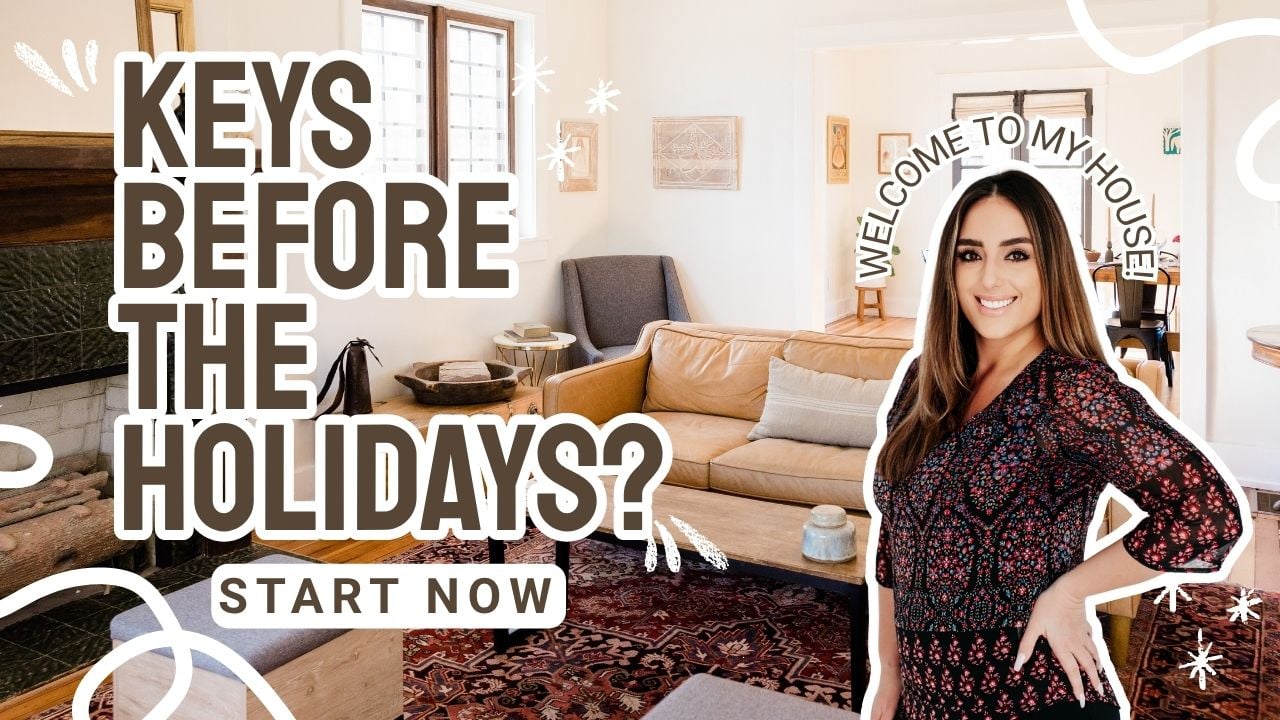 Keys before the holidays? Start now. A smiling woman stands in a bright living room.