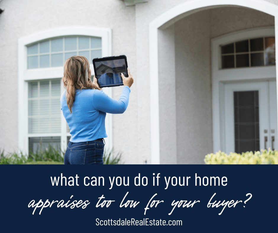 As a Seller, What Can You Do if Your Home Appraises Low?