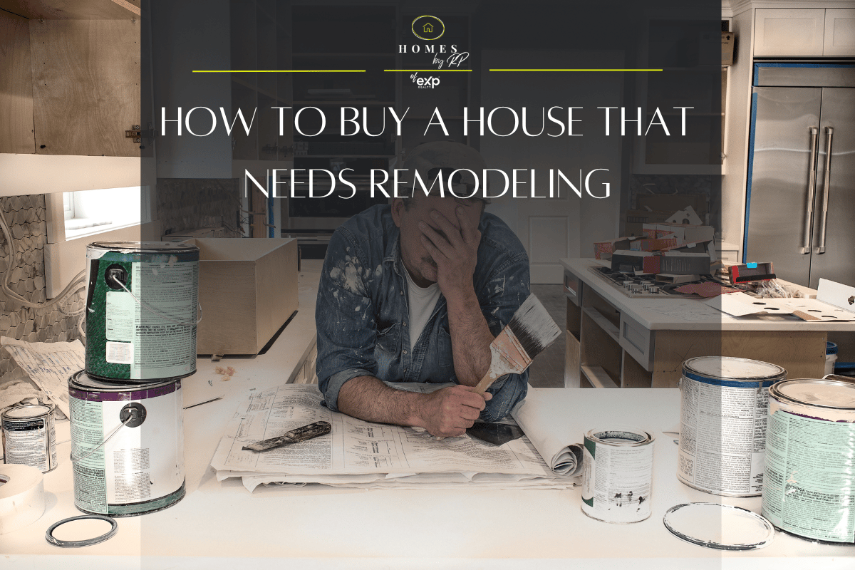 How to Buy a House That Needs Remodeling
