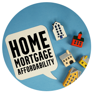 Home mortgage affordability graphic with a speech bubble and small houses.