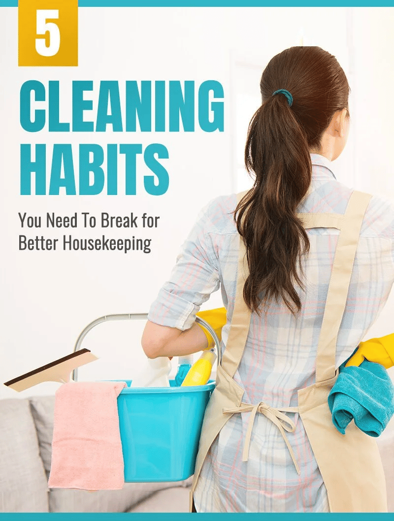 “5 Cleaning Habits You Need To Break for Better Housekeeping” cover with a woman holding cleaning supplies.