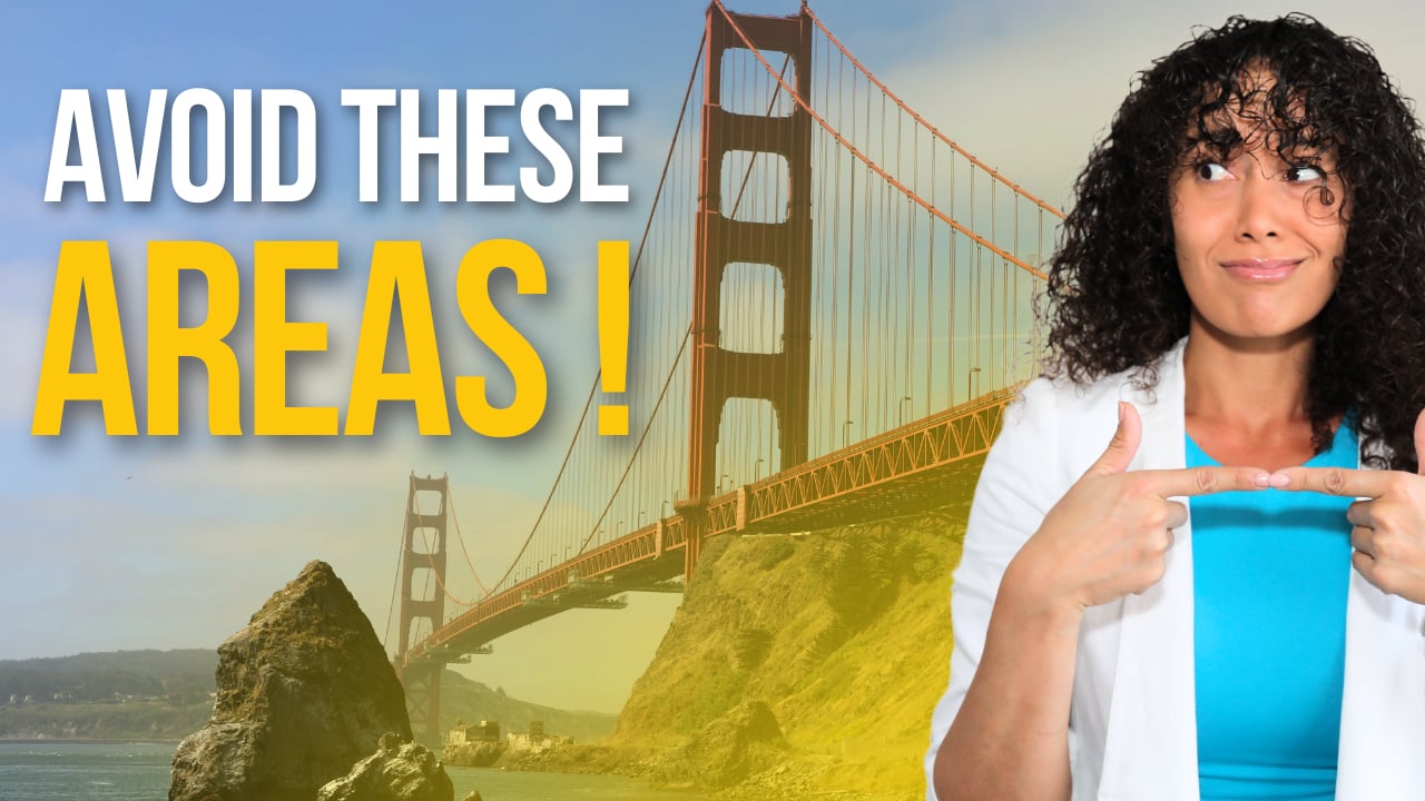 AVOID These 5 Overpriced Areas in San Francisco’s CA