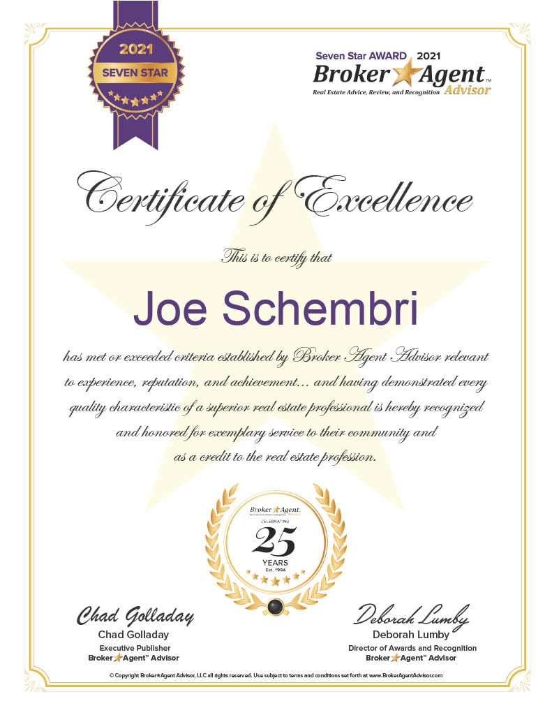  A "Certificate of Excellence" from "Seven Star AWARD 2021 Broker Agent Advisor" presented to "Joe Schembri."