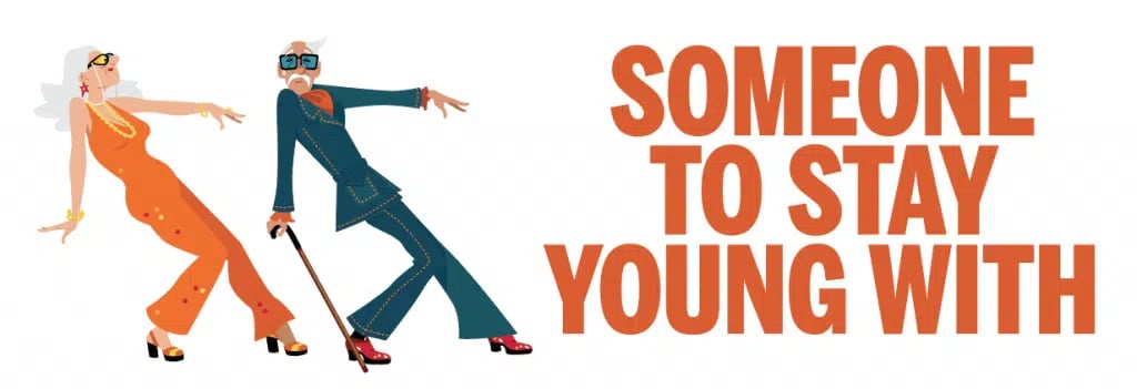 Someone To Stay Young With