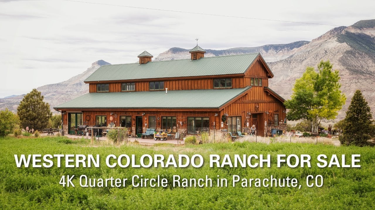 4K Quarter Circle Ranch in Parachute, Colorado for Sale
