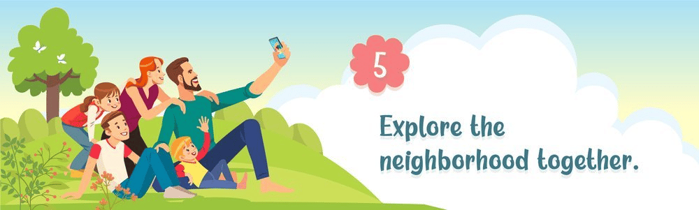 Tip 5: Explore the neighborhood together; an illustrated family spends time outdoors.