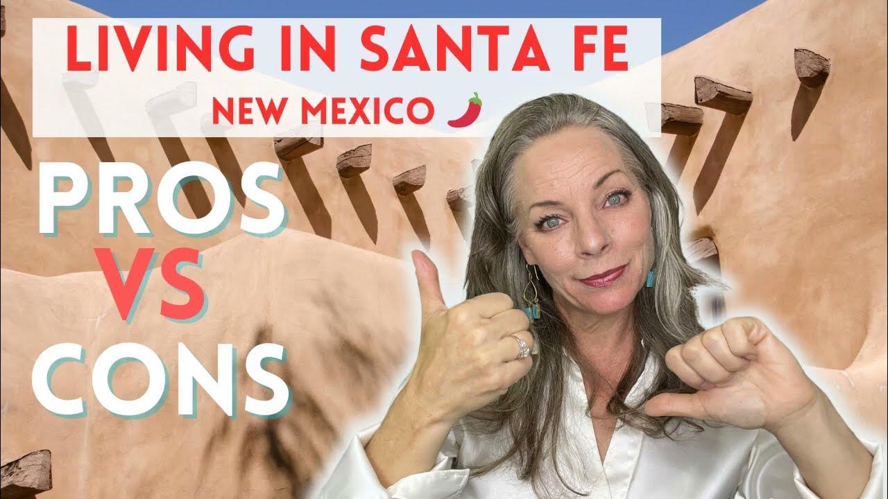 Moving to Santa Fe New Mexico