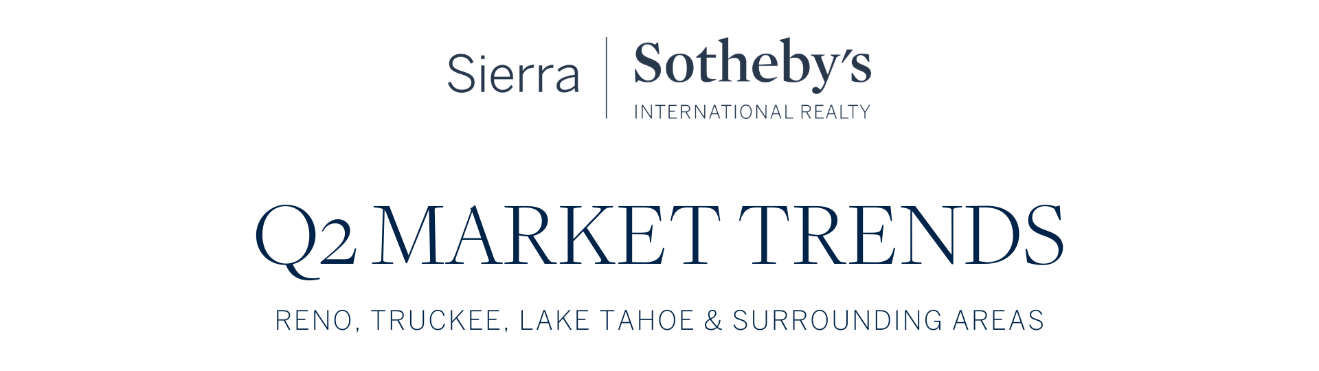 Second Quarter Tahoe Real Estate Insights