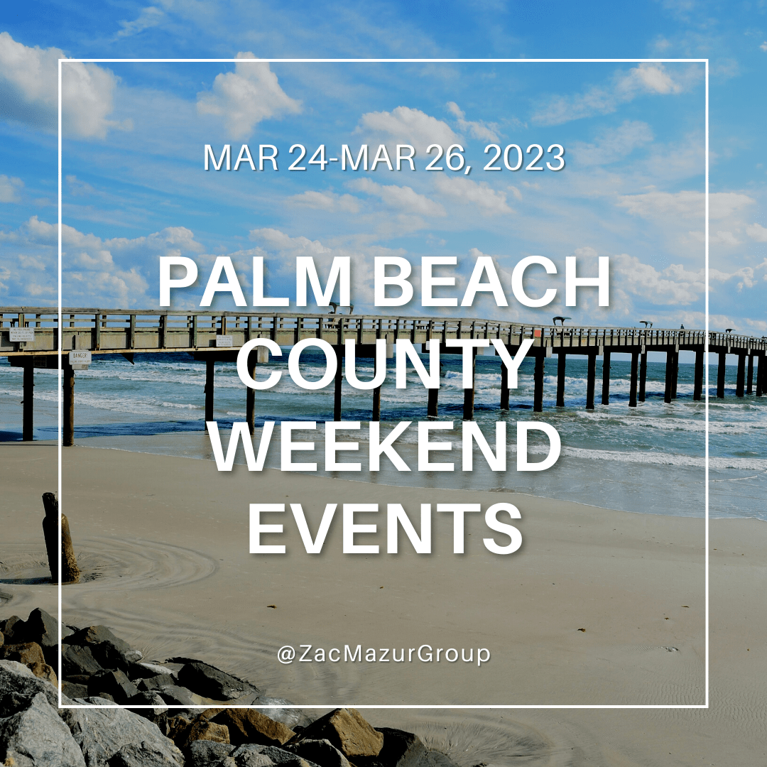 Palm Beach County Weekend Events: Mar 24-Mar 26