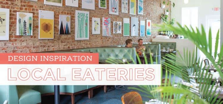 Design Inspiration – Local Eateries