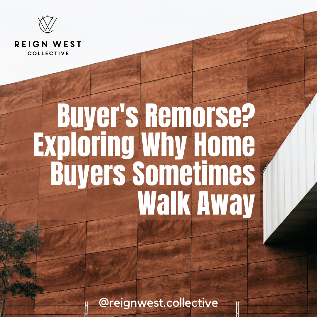 Buyer's Remorse? Exploring Why Home Buyers Sometimes Walk Away