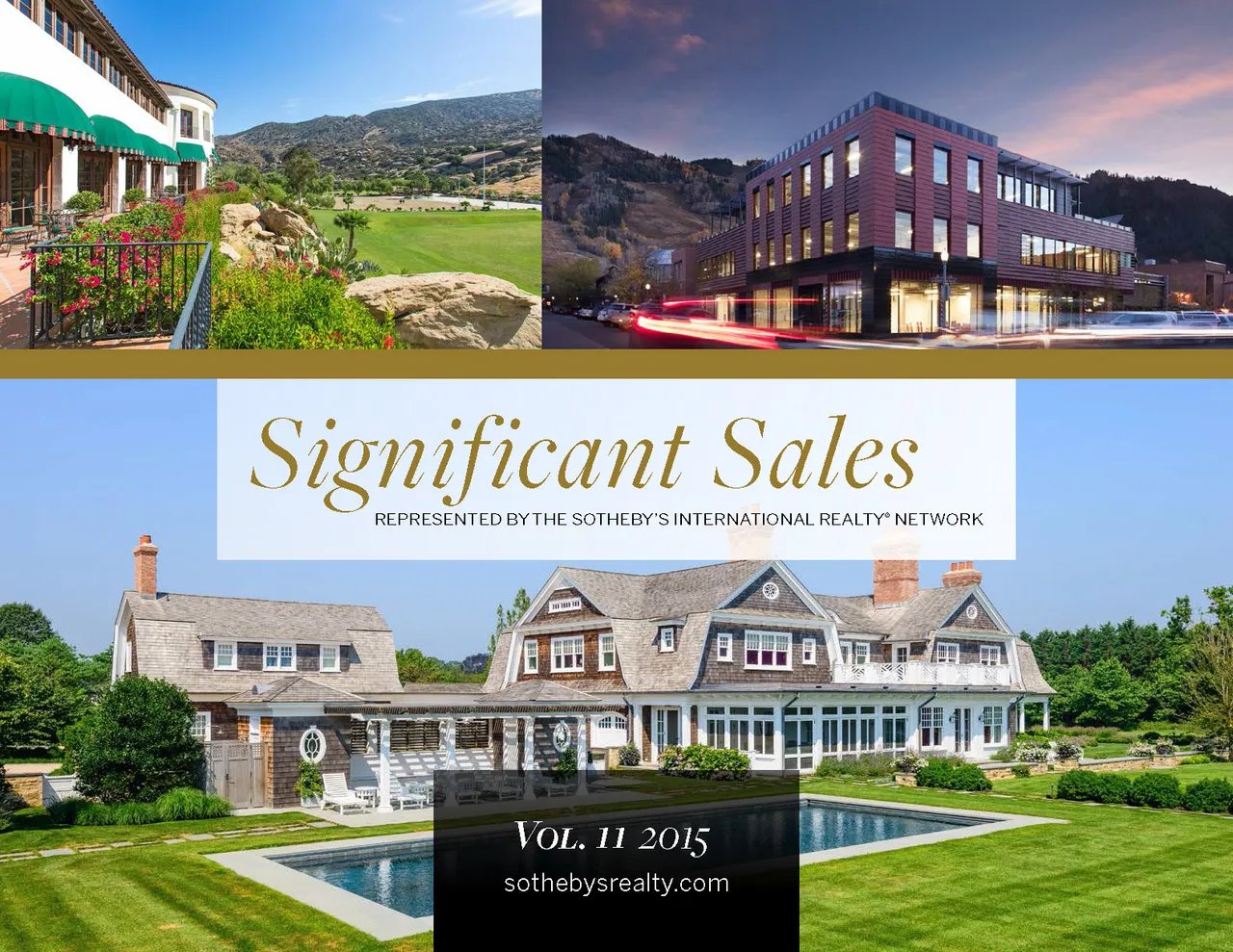 Sotheby’s International Realty Significant Sales – Vol. 11 – 2016