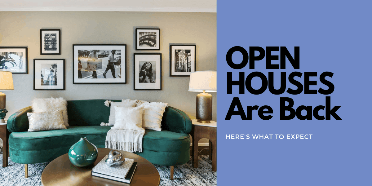 OPEN HOUSES ARE BACK IN SAN FRANCISCO. What to expect when viewing properties again.
