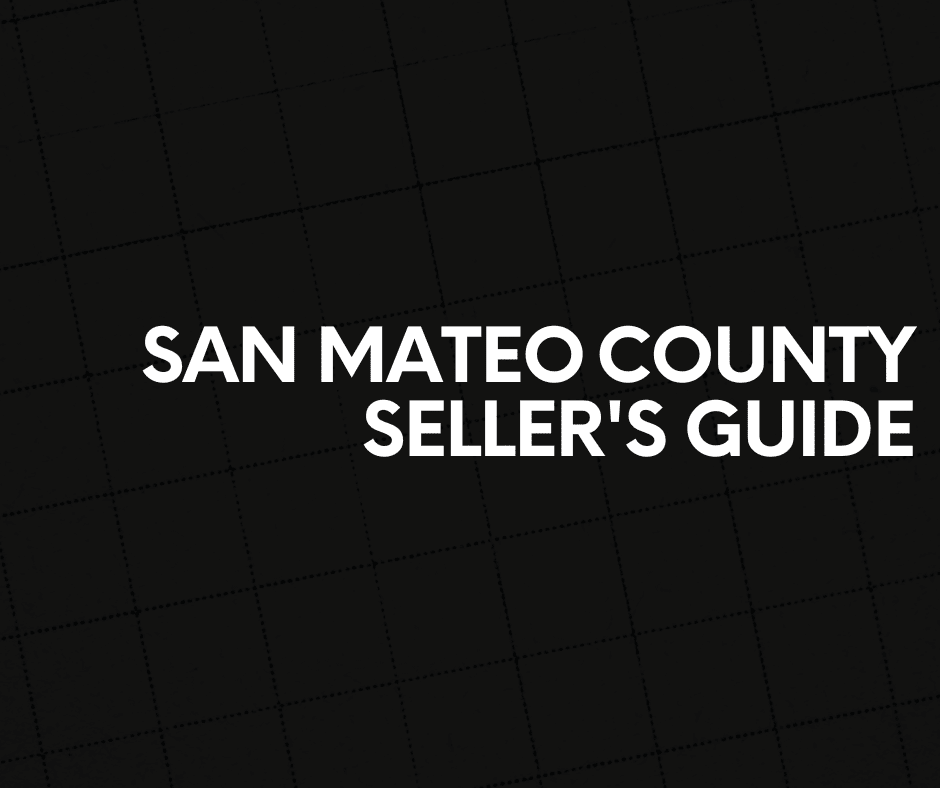San Mateo County Seller's Guide