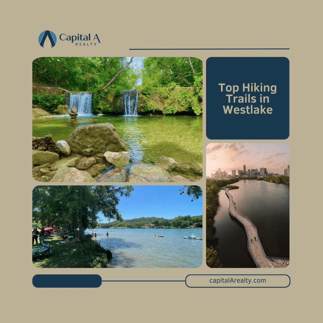 Nature at its Finest: Hiking Trails in Westlake Austin for Outdoor Enthusiasts