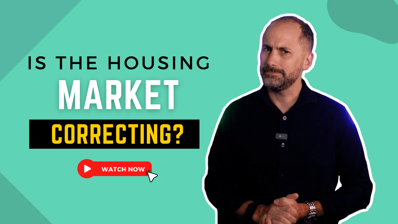 Is The Housing Market Correcting?