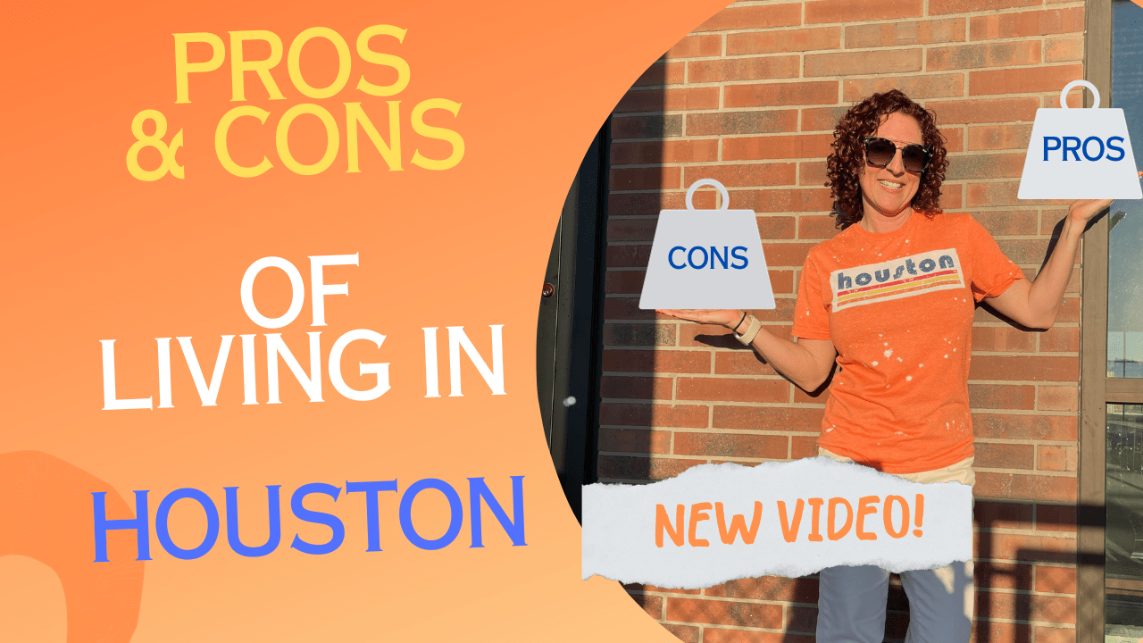 Pros and Cons of Living in Houston, TX