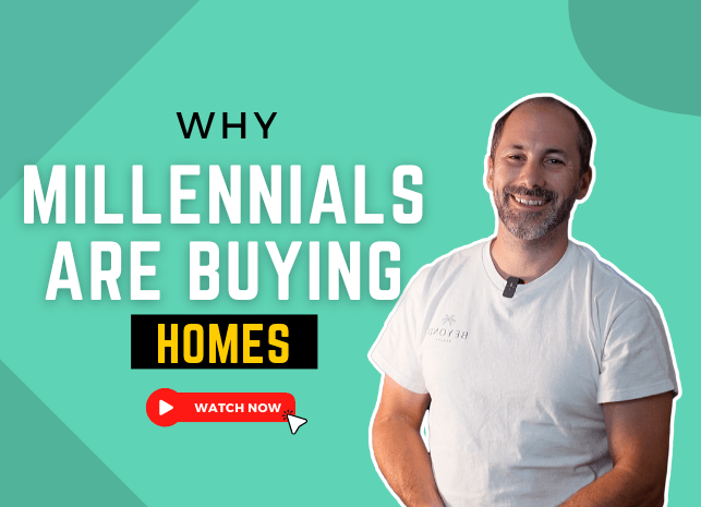 Why Millennials Are Buying Homes?