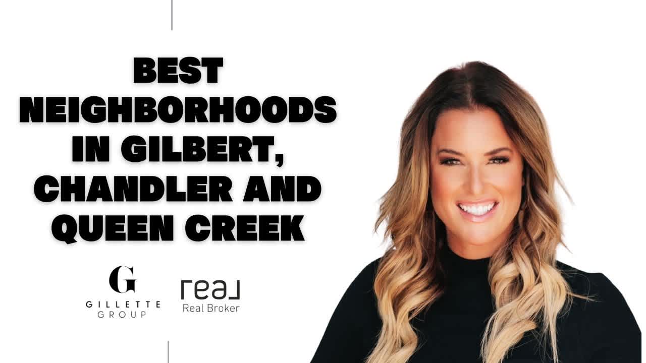 Best Neighborhoods in Gilbert, Chandler and Queen Creek