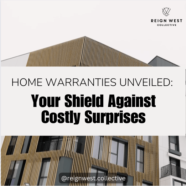 Home Warranties Unveiled: Your Shield Against Costly Surprises