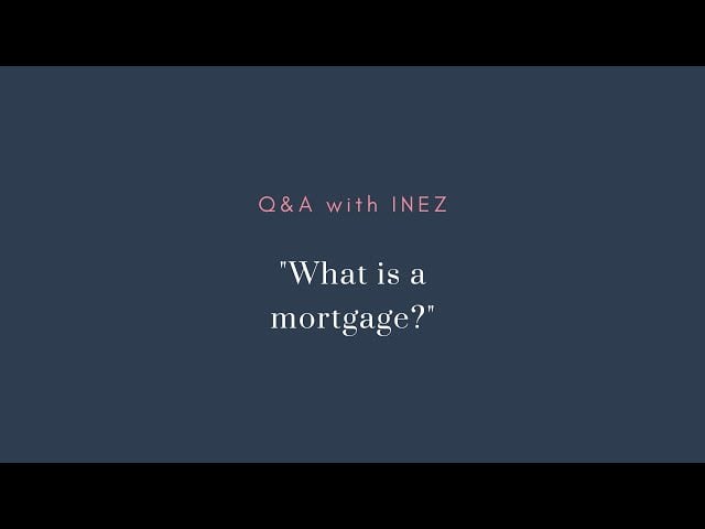 Day 20/28: What is a mortgage?