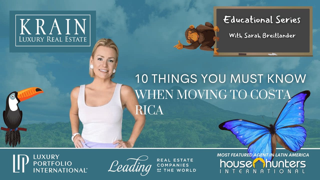 10 Things You Must Know Before Buying Costa Rica Real Estate