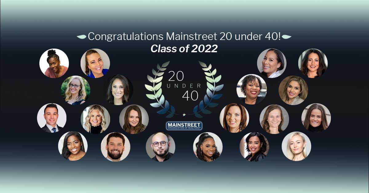 Mainstreet Organization of Realtors 20 under 40