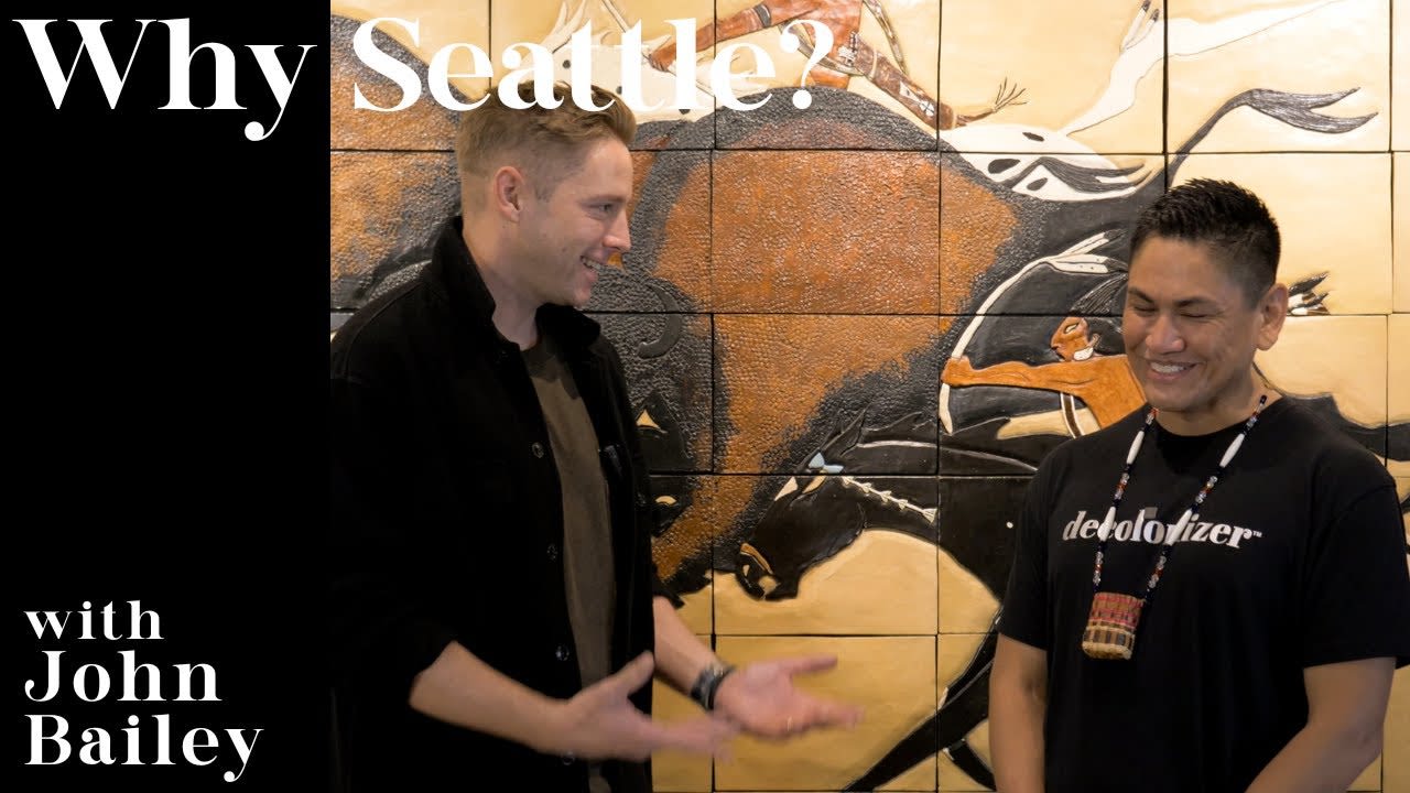 Why Seattle Ep. 02 | John Bailey