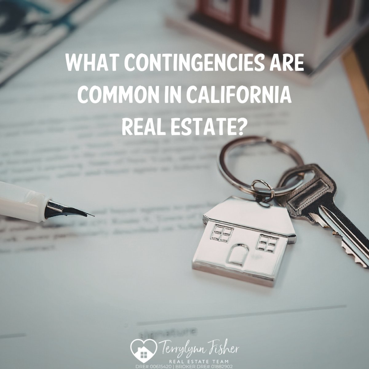 What Contingencies are Common in California Real Estate?