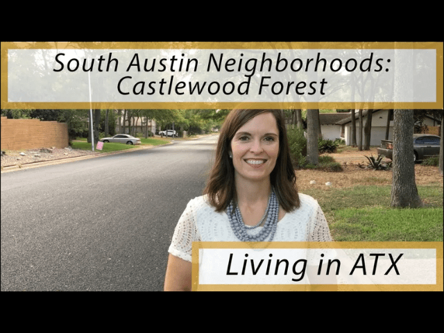 South Austin Neighborhood: Castlewood Forest