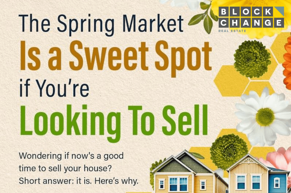 The Spring Market Is a Sweet Spot if You’re Looking To Sell