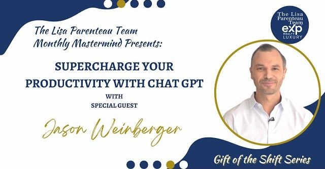 Supercharge Your Productivity With ChatGPT ~ Jason Weinberger!