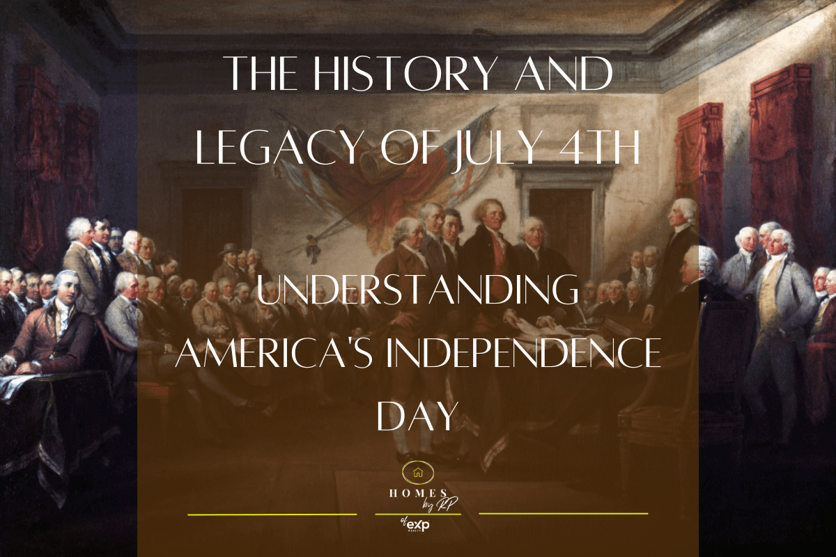 The History and Legacy of July 4th